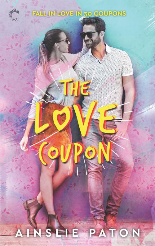 Cover of the book The Love Coupon by Ainslie Paton, Carina Press