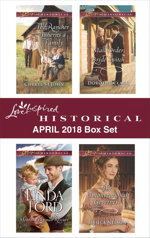 Cover of the book Love Inspired Historical April 2018 Box Set by Cheryl St.John, Linda Ford, Dorothy Clark, Jessica Nelson, Harlequin