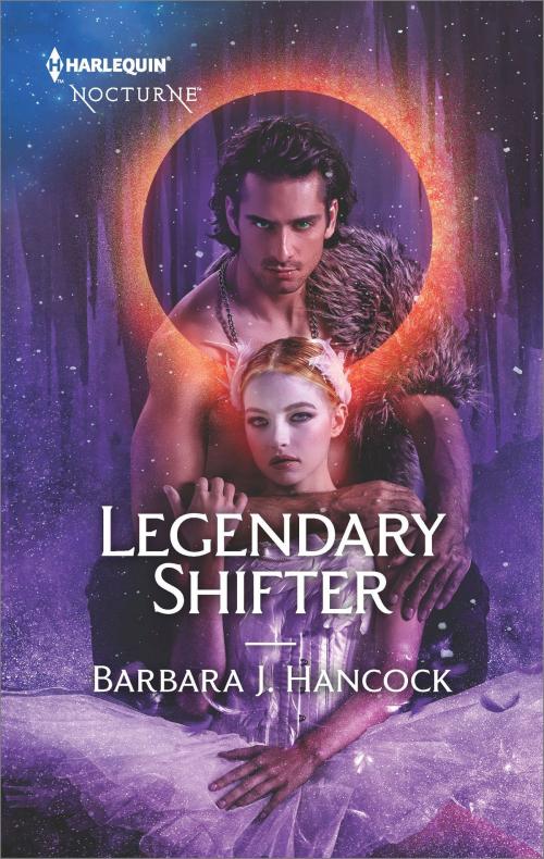 Cover of the book Legendary Shifter by Barbara J. Hancock, Harlequin