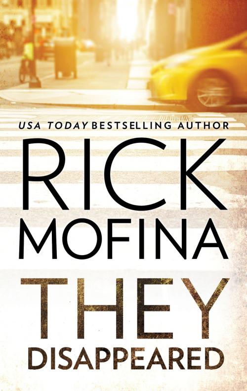 Cover of the book They Disappeared by Rick Mofina, MIRA Books