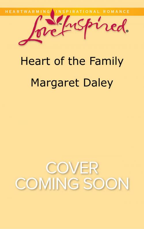 Cover of the book Heart of the Family by Margaret Daley, Harlequin