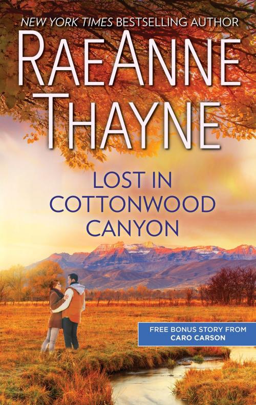 Cover of the book Lost in Cottonwood Canyon & How to Train a Cowboy by RaeAnne Thayne, Caro Carson, Harlequin