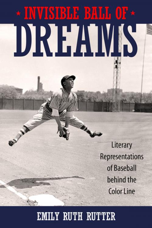 Cover of the book Invisible Ball of Dreams by Emily Ruth Rutter, University Press of Mississippi