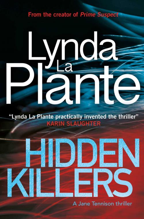 Cover of the book Hidden Killers by Lynda La Plante, Zaffre