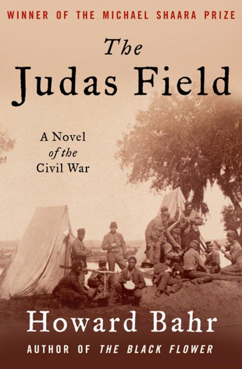 Cover of the book The Judas Field by Howard Bahr, Open Road Media