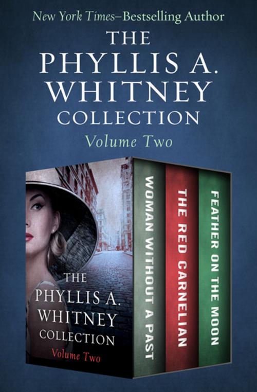 Cover of the book The Phyllis A. Whitney Collection Volume Two by Phyllis A. Whitney, Open Road Media