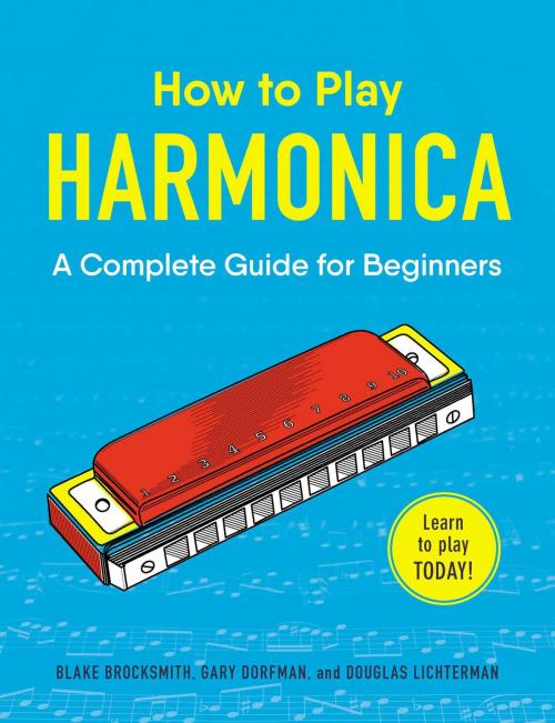 Cover of the book How to Play Harmonica by Blake Brocksmith, Douglas Lichterman, Gary Dorfman, Adams Media