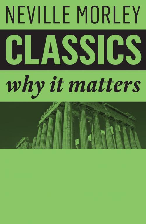 Cover of the book Classics by Neville Morley, Wiley