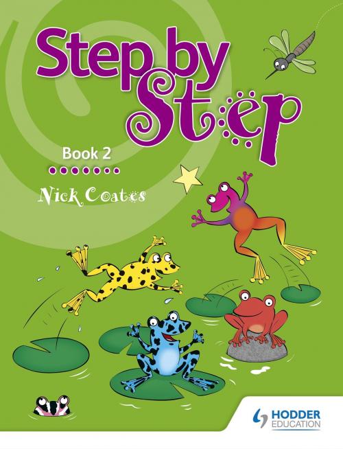 Cover of the book Step by Step Book 2 by Nick Coates, Hodder Education