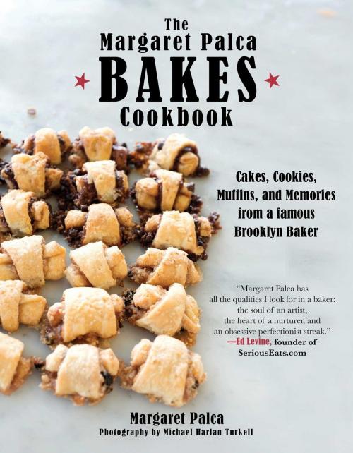 Cover of the book The Margaret Palca Bakes Cookbook by Margaret Palca, Skyhorse