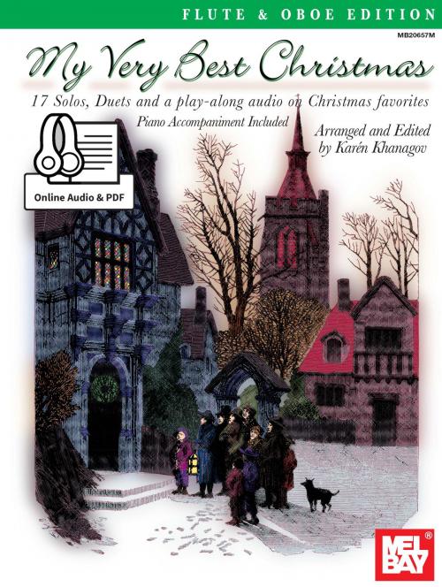 Cover of the book My Very Best Christmas, Flute and Oboe by Karen Khanagov, Mel Bay Publications, Inc.