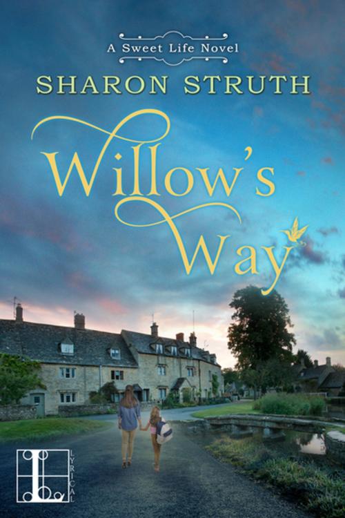 Cover of the book Willow's Way by Sharon Struth, Lyrical Press