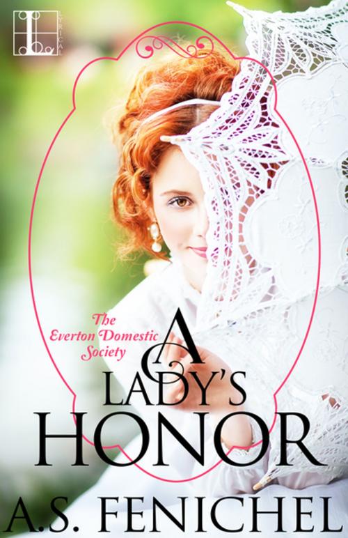 Cover of the book A Lady's Honor by A.S. Fenichel, Lyrical Press