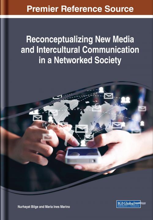 Cover of the book Reconceptualizing New Media and Intercultural Communication in a Networked Society by , IGI Global