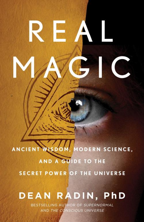 Cover of the book Real Magic by Dean Radin, PhD, Potter/Ten Speed/Harmony/Rodale