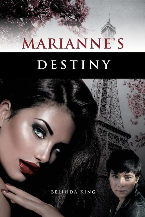 Cover of the book Marianne's Destiny by Belinda King, FriesenPress