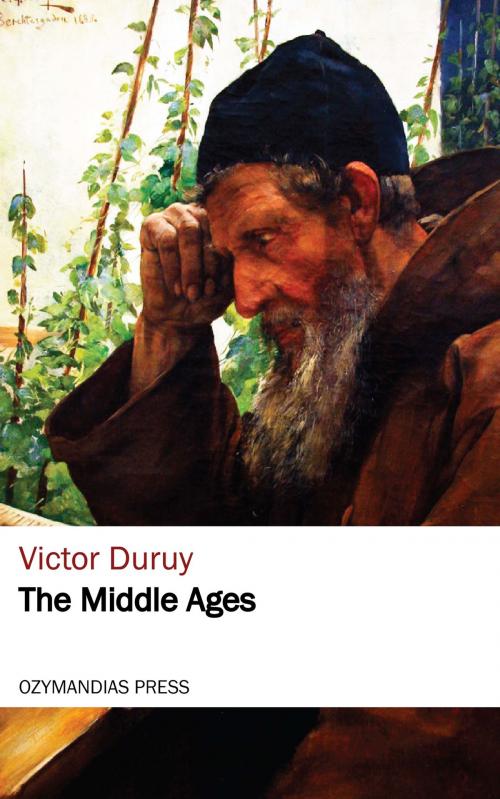 Cover of the book The Middle Ages by Victor Duruy, Ozymandias Press