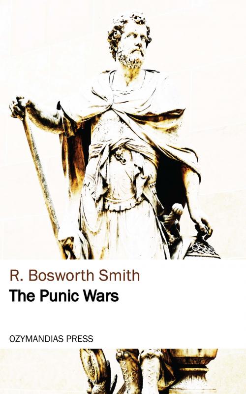 Cover of the book The Punic Wars by R. Bosworth Smith, Ozymandias Press