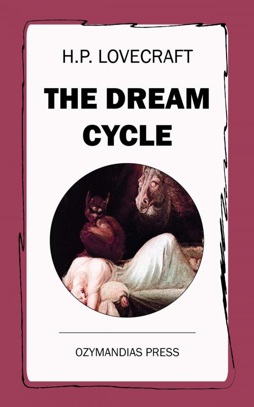 Cover of the book The Dream Cycle by H. P. Lovecraft, Ozymandias Press