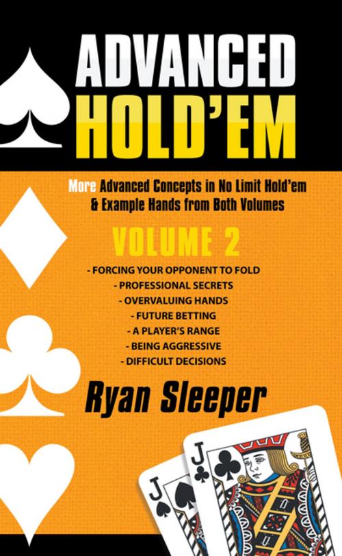 Cover of the book Advanced Hold’Em Volume 2 by Ryan Sleeper, iUniverse