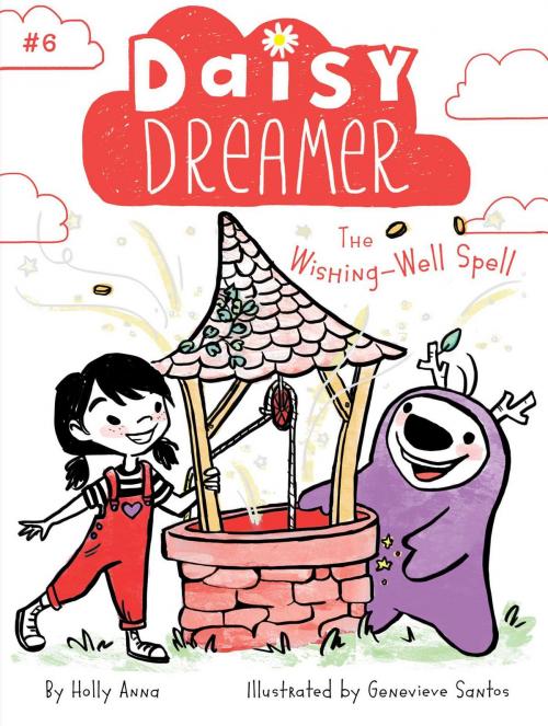 Cover of the book The Wishing-Well Spell by Holly Anna, Little Simon