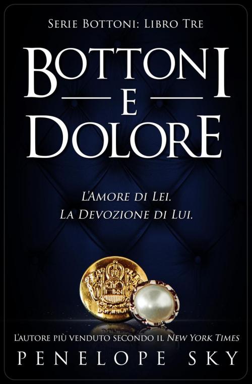 Cover of the book Bottoni e Dolore by Penelope Sky, Penelope Sky