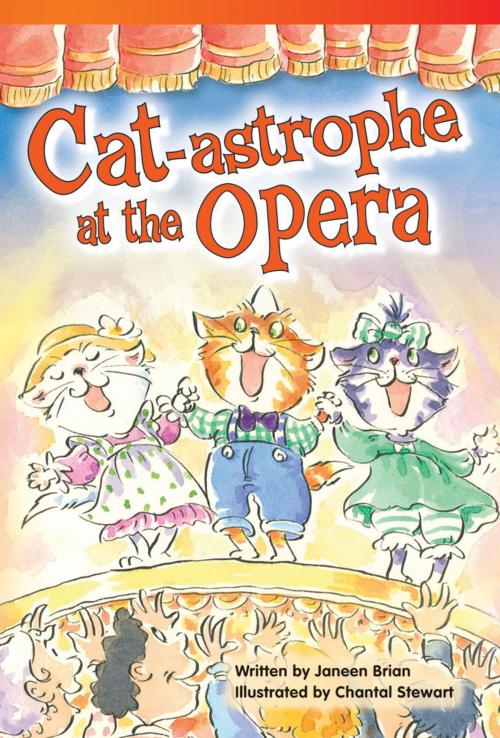 Cover of the book Cat-astrophe at the Opera by Janeen Brian, Teacher Created Materials