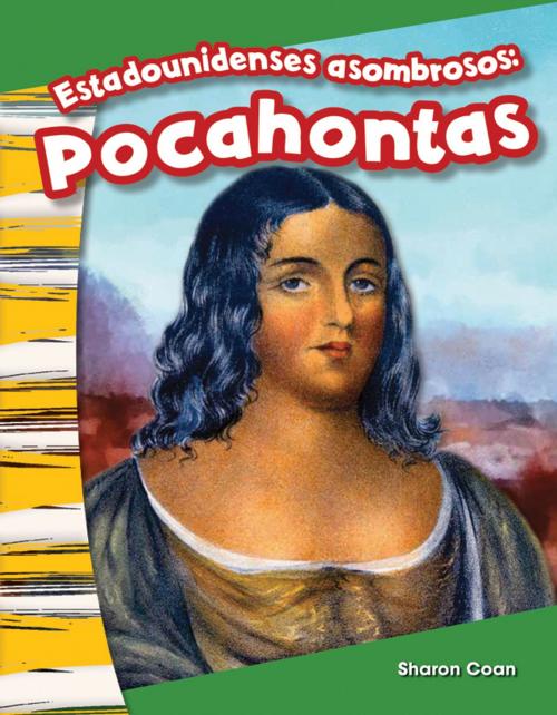 Cover of the book Estadounidenses asombrosos: Pocahontas by Sharon Coan, Teacher Created Materials