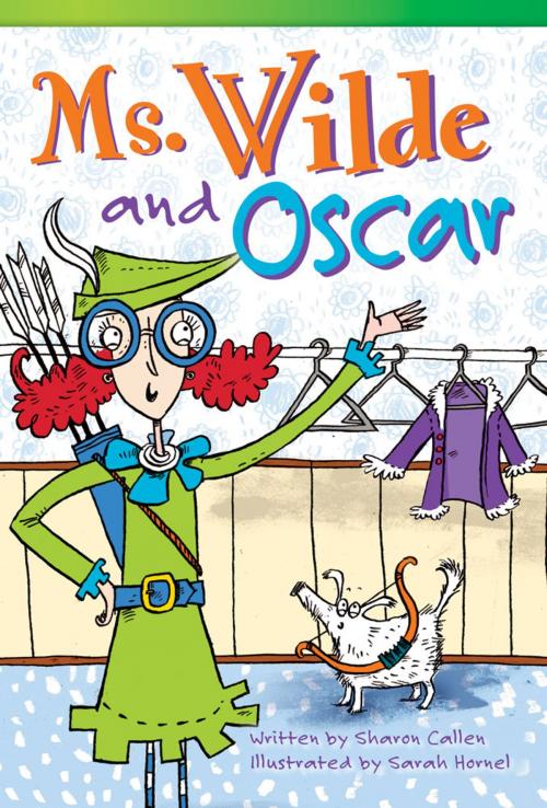 Cover of the book Ms. Wilde and Oscar by Sharon Callen, Teacher Created Materials