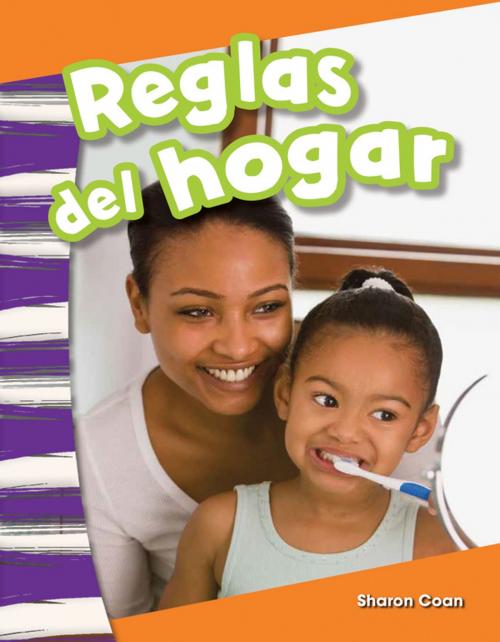 Cover of the book Reglas del hogar by Sharon Coan, Teacher Created Materials