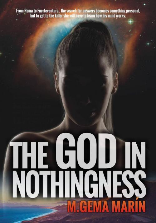 Cover of the book The God In Nothingness by MARIA GEMA MARÍN PEROZO, MARIA
