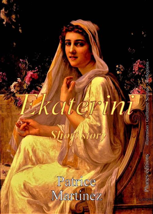 Cover of the book Ekaterini by Patrice Martinez, Babelcube Inc.