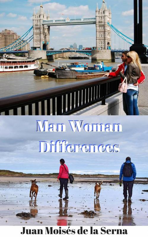 Cover of the book Man Woman Differences by Juan Moises de la Serna, Babelcube Inc.