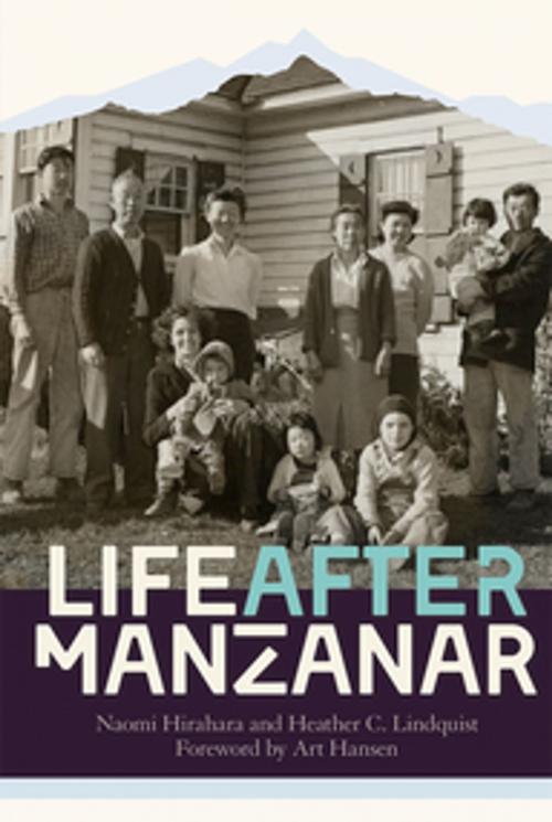 Cover of the book Life after Manzanar by Naomi Hirahara, Heather C. Lindquist, Heyday
