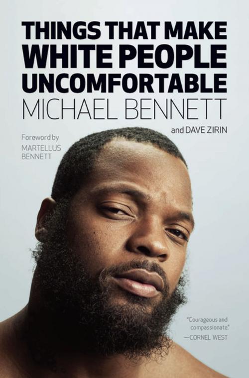 Cover of the book Things That Make White People Uncomfortable by Michael Bennett, Dave Zirin, Haymarket Books