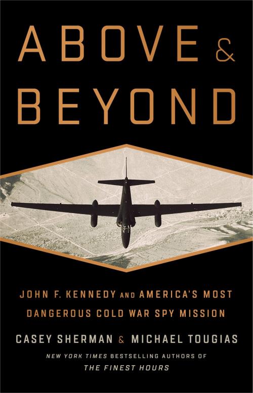 Cover of the book Above and Beyond by Casey Sherman, Michael J. Tougias, PublicAffairs