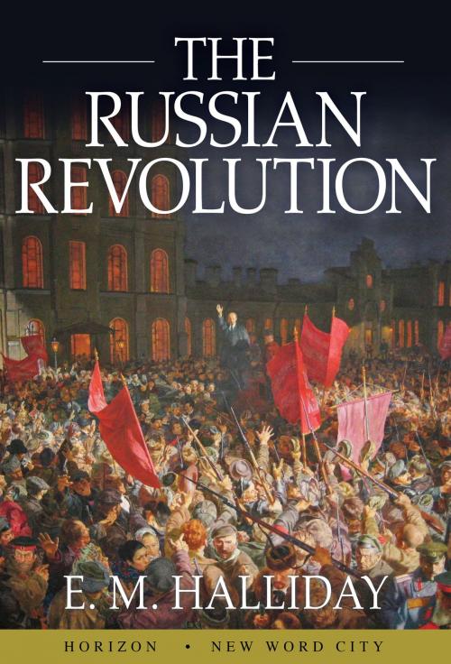Cover of the book The Russian Revolution by E. M. Halliday, New Word City, Inc.