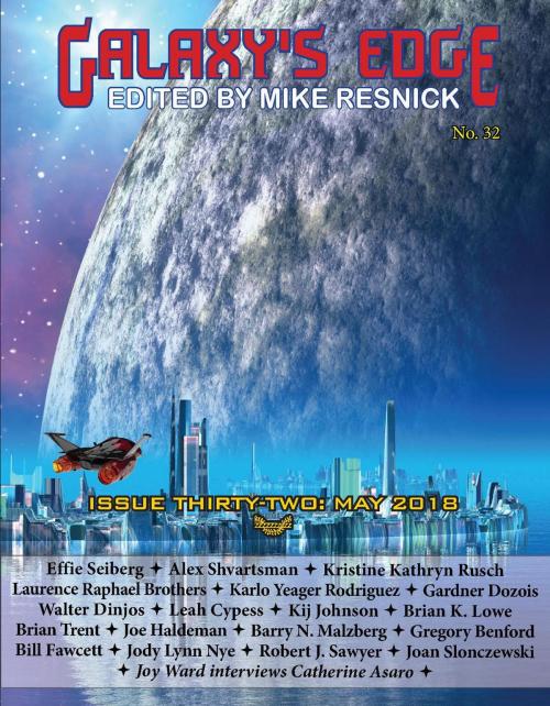 Cover of the book Galaxy’s Edge Magazine: Issue 32, May 2018 by Joe Haldeman, Kristine Kathryn Rusch, Gardner Dozois, Phoenix Pick