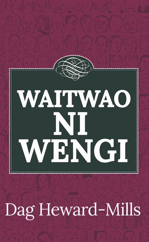 Cover of the book Waitwao ni Wengi by Dag Heward-Mills, Dag Heward-Mills