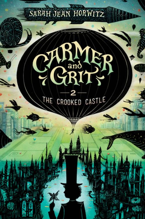 Cover of the book Carmer and Grit, Book Two: The Crooked Castle by Sarah Jean Horwitz, Algonquin Books