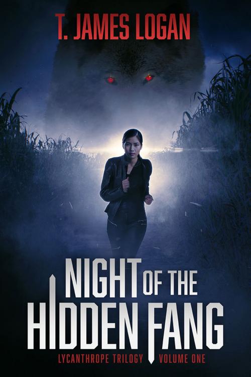 Cover of the book Night of the Hidden Fang by T. James Logan, Bear Paw Publishing