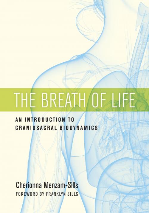 Cover of the book The Breath of Life by Cherionna Menzam-Sills, PhD, North Atlantic Books