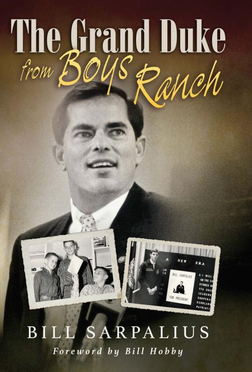 Cover of the book The Grand Duke from Boys Ranch by Bill Sarpalius, Texas A&M University Press