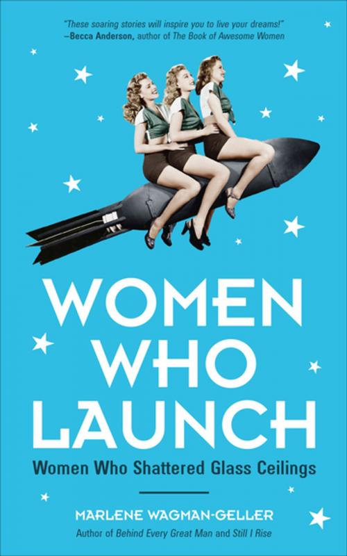 Cover of the book Women Who Launch by Marlene Wagman-Geller, Mango Media