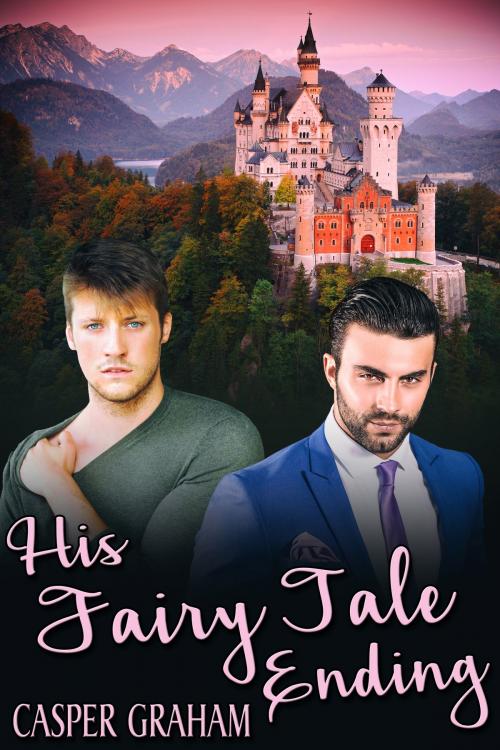 Cover of the book His Fairy Tale Ending by Casper Graham, JMS Books LLC