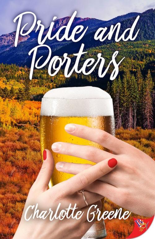 Cover of the book Pride and Porters by Charlotte Greene, Bold Strokes Books, Inc.