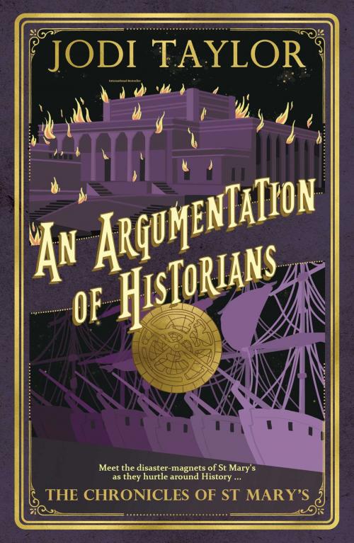 Cover of the book An Argumentation of Historians by Jodi Taylor, Accent Press
