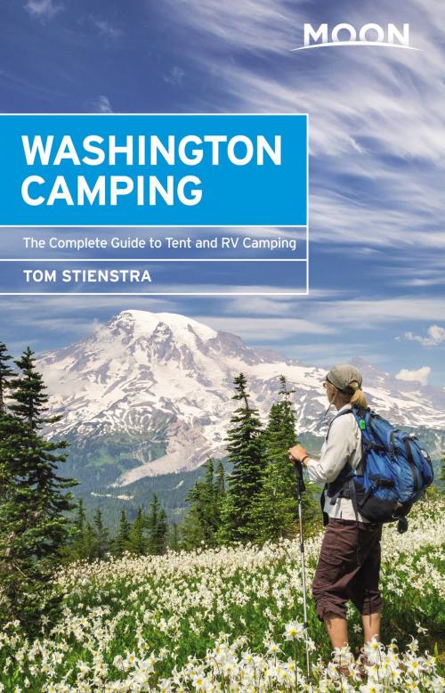 Cover of the book Moon Washington Camping by Tom Stienstra, Avalon Publishing