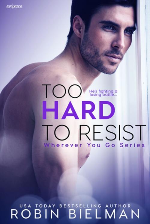 Cover of the book Too Hard to Resist by Robin Bielman, Entangled Publishing, LLC