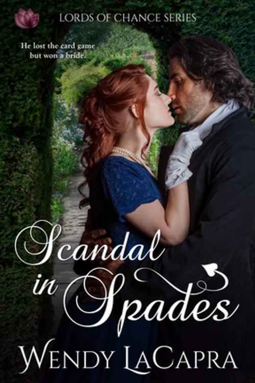 Cover of the book Scandal in Spades by Wendy LaCapra, Entangled Publishing, LLC